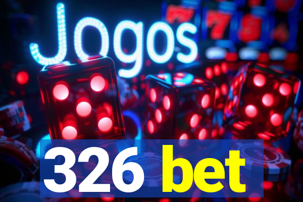 326 bet